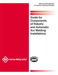 Picture of D16.2M/D16.2:2021 GUIDE FOR COMPONENTS OF ROBOTIC AND AUTOMATIC ARC WELDING INSTALLATIONS 
