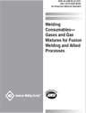 Picture of A5.32M/A5.32:2021 WELDING CONSUMABLES - GASES AND GAS MIXTURES FOR FUSION WELDING AND ALLIED PROCESSES