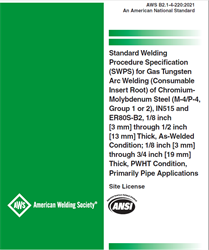 Picture of AWS B2.1-4-220:2021 - Standard Welding Procedure Specification (SWPS) for Gas Tungsten Arc Welding (Consumable Insert Root) of Chromium- Molybdenum Steel (M-4/P-4, Group 1 or 2), IN515 