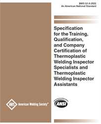 Picture of G1.6:2022 - SPECIFICATION FOR THE TRAINING, QUALIFICATION, AND COMPANY CERTIFICATION OF THERMOPLASTIC WELDING INSPECTOR SPECIALISTS AND THERMOPLASTIC WELDING INSPECTOR ASSISTANTS 