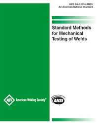 Picture of B4.0-2016-AMD1 STANDARD METHODS FOR MECHANICAL TESTING OF WELDS