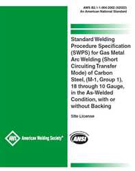 Picture of B2.1-1-004:2002 (S2022) - STANDARD WELDING PROCEDURE SPECIFICATION (SWPS) FOR GAS METAL ARC WELDING (SHORT CIRCUITING TRANSFER MODE) OF CARBON STEEL, (M-1, GROUP 1), 18 THROUGH 10 GAUGE, IN THE AS-WELDED CONDITION, WITH OR WITHOUT BACKING