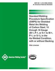 Picture of B2.1-1-012:2002 (S2022) - STANDARD WELDING PROCEDURE SPECIFICATION (SWPS) FOR SHIELDED METAL ARC WELDING OF CARBON STEEL, 10 THROUGH 18 GAUGE (M-1, P-1, OR S-1 TO M-1, P-1, OR S-1), IN THE AS-WELDED CONDITION, WITH OR WITHOUT BACKING