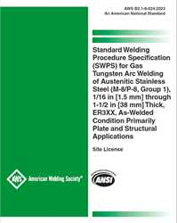 Picture of B2.1-8-024:2023 STANDARD WELDING PROCEDURE SPECIFICATION (SWPS) FOR GAS TUNGSTEN ARC WELDING OF AUSTENITIC STAINLESS STEEL (M-8/P-8, GROUP 1), 1/16 IN THROUGH 1-1/2 IN THICK, ER3XX, AS-WELDED CONDITION PRIMARILY PLATE AND STRUCTURAL APPLICATIONS
