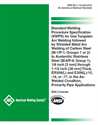 Picture of B2.1-1/8-229:2023-SWPS FOR GTAW FOLLOWED BY SMAW OF CARBON STEEL (M-1/P-1, GROUPS 1 OR 2) TO AUSTENITIC STAINLESS STEEL (M-8/P-8, GROUP 1), 1/8 IN [3MM] THROUGH 1-1/2 IN [38MM] THICK, ER309(L), AND E309(L) -15, -16, OR -17, IN THE AS-WELDED CONDITION, PRIMARILY PIPE APPS