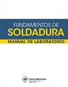 Picture of FUNDAMENTOS DE SOLDADURA - MANUAL DE LABORATORIO