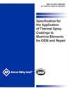Picture of C2.19/C2.19M:2023 - SPECIFICATION FOR THE APPLICATION OF THERMAL SPRAY COATINGS TO MACHINE ELEMENTS FOR OEM AND REPAIR