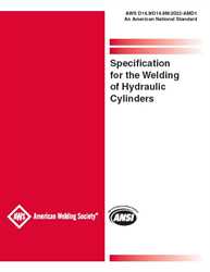 Picture of D14.9/D14.9M:2022-AMD1 - SPECIFICATION FOR THE WELDING OF HYDRAULIC CYLINDERS