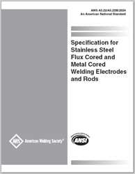 Picture of A5.22/A5.22M:2024 - SPECIFICATION FOR STAINLESS STEEL FLUX CORED AND METAL CORED WELDING ELECTRODES AND RODS