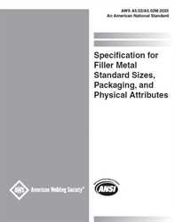 Picture of A5.02/A5.02M:2025 - SPECIFICATION FOR FILLER METAL STANDARD SIZES, PACKAGING, AND PHYSICAL ATTRIBUTES