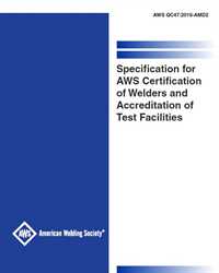 Picture of QC47:2016-AMD2 - SPECIFICATION FOR AWS CERTIFICATION OF WELDERS AND ACCREDITATION OF TEST FACILITIES