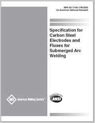 Picture of A5.17/A5.17M:2025 - SPECIFICATION FOR CARBON STEEL ELECTRODES AND FLUXES FOR SUBMERGED ARC WELDING